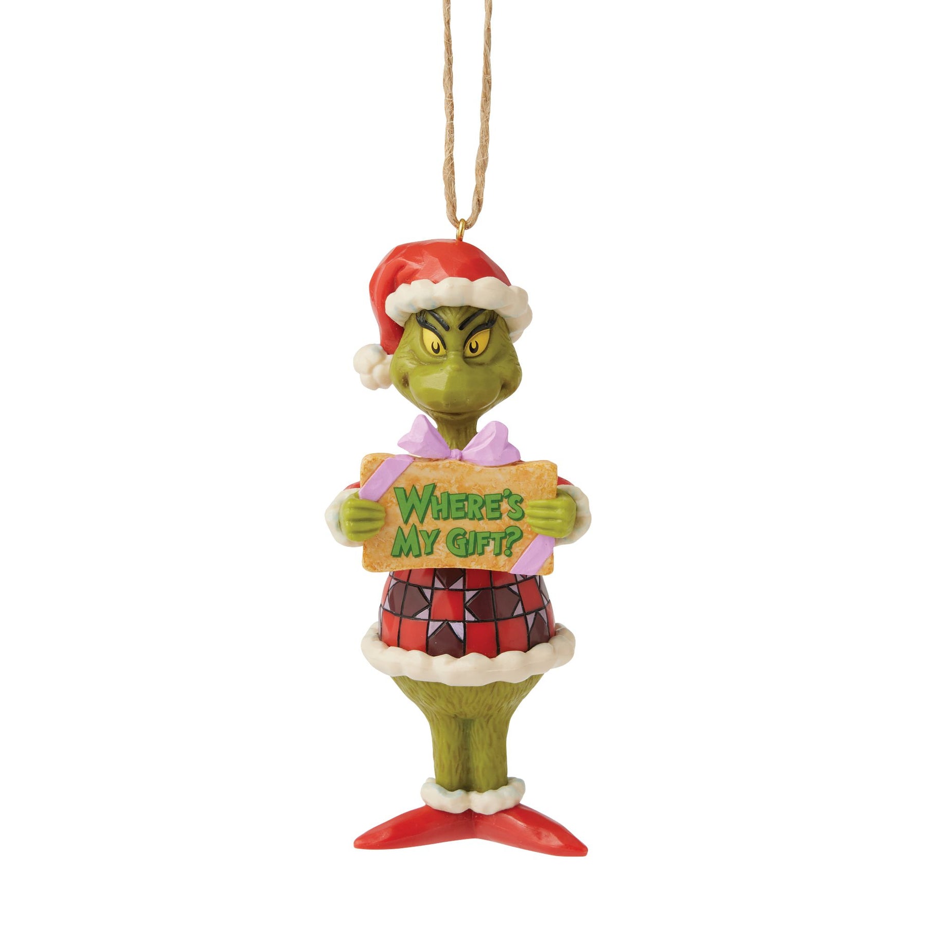 Grinch Christmas ornament in Santa suit holding "Where's My Gift?" sign, geometric patterned coat, jute hanger