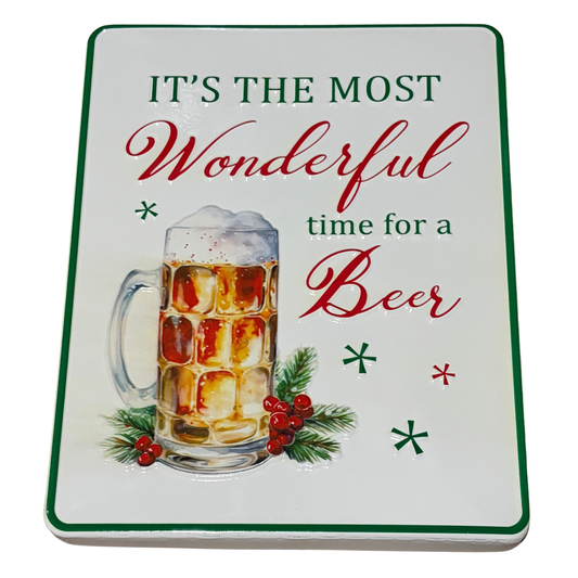 "Most Wonderful Time for a Beer" Sign