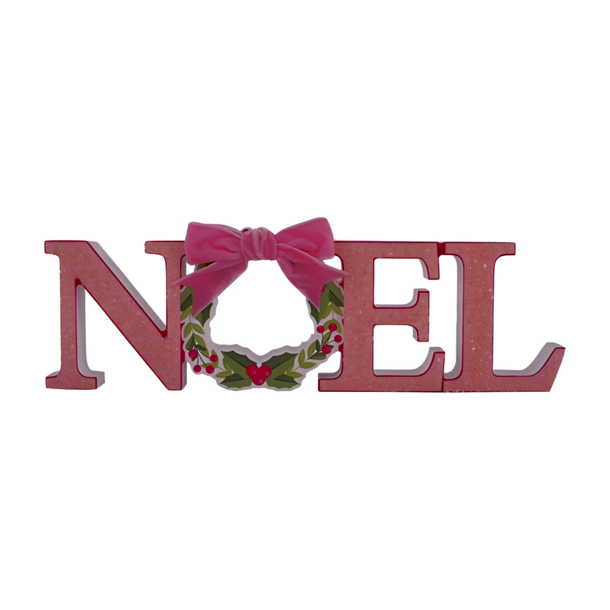 Pink standing NOEL sign with holly and berry wreath forming the "O", topped with a pink bow